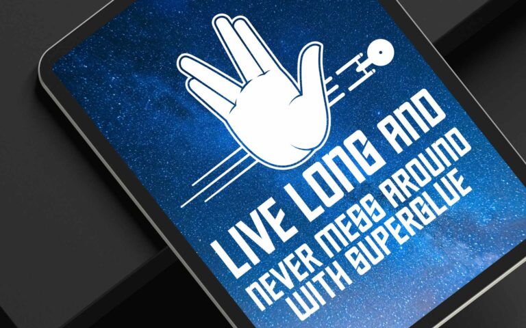 live long and never mess around with superglue - hero